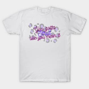 Cheetah Girls - Strut T-Shirt